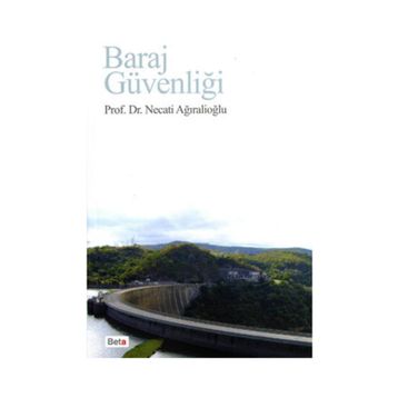 BARAJ GÜVENLİĞİ - NECATI AĞIRALİOĞLU