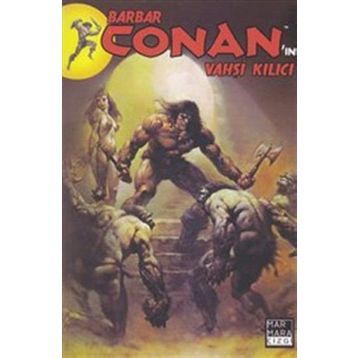 BARBAR CONAN'IN VAHŞİ KILICI 2 - ROY THOMAS