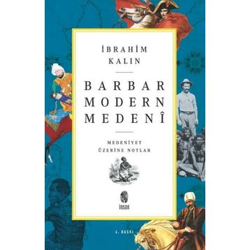 Barbar Modern Medeni - İbrahim Kalın