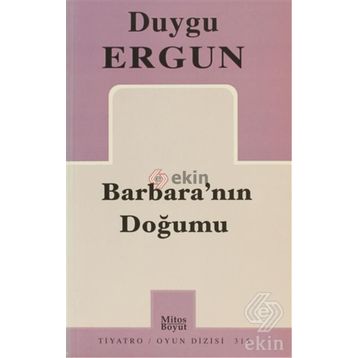 Barbara'nın Doğumu - Duygu Ergun