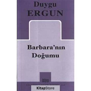 Barbara'nın Doğumu - Duygu Ergun