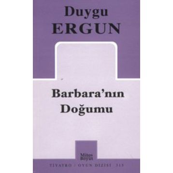 Barbara'nın Doğumu - Duygu Ergun