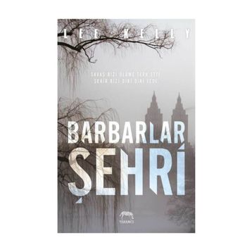 Barbarlar Şehri - Lee Kelly