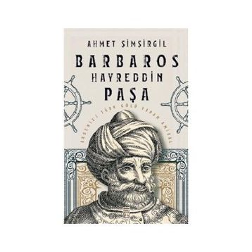 Barbaros Hayreddin Paşa - Abdullah Yıldız