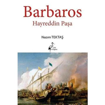 Barbaros Hayreddin Paşa - Abdullah Yıldız
