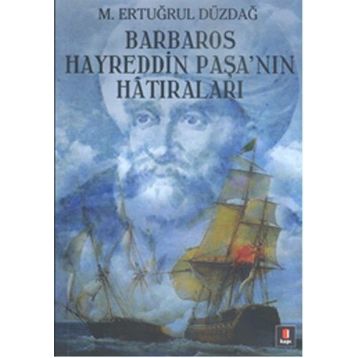 Barbaros Hayreddin Paşa - İsmail Bilgin