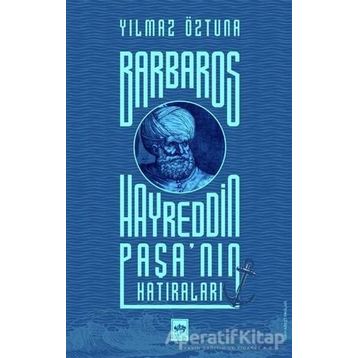 Barbaros Hayreddin Paşa - İsmail Bilgin