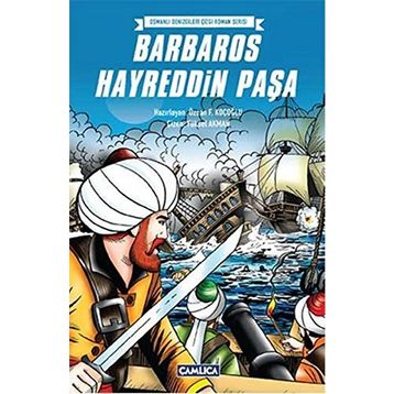 BARBAROS HAYREDDIN PAŞA - KADIR MISIROĞLU
