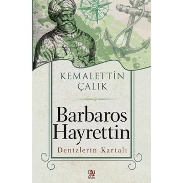 Barbaros Hayrettin Denizlerin Kartalı Panama Yayıncılık