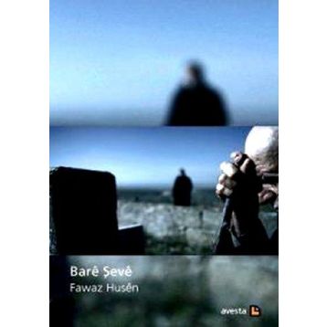 BARE ŞEVE - FAWAZ HUSEN