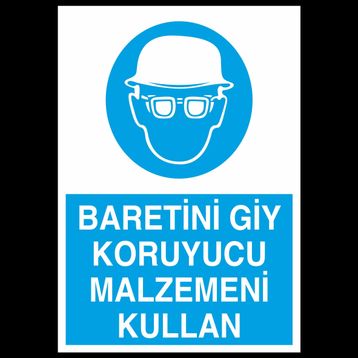 Baretini Giy Uyarı Levhası