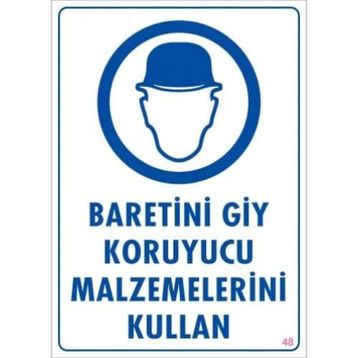 Baretini Giy Uyarı Levhası