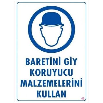 Baretini Giy Uyarı Levhası