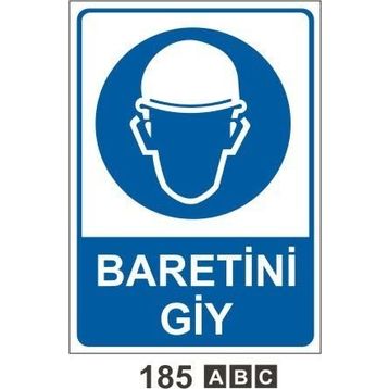 Baretini Giy Uyarı Levhası