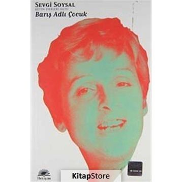 BARIŞ ADLI ÇOCUK - SEVGI SOYSAL