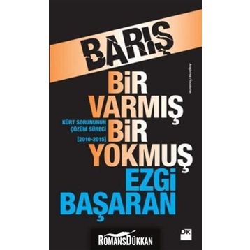 Barış Bir Varmış Bir Yokmuş - Ezgi Başaran
