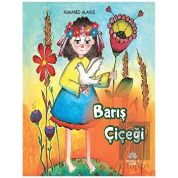 Barış Çiçeği Muhaned Akakus Mevsimler Çocuk