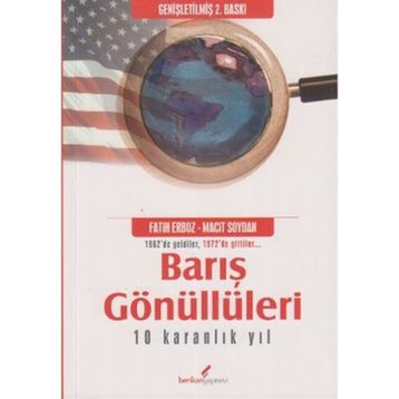 BARIŞ GÖNÜLLÜLERİ - FATIH ERBOZ;MACIT SOYDAN