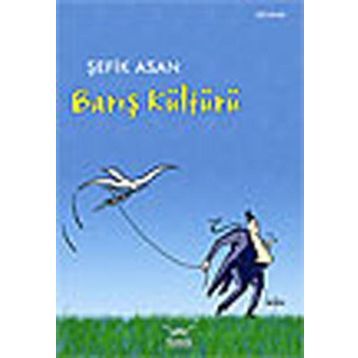BARIŞ KÜLTÜRÜ - GENEL