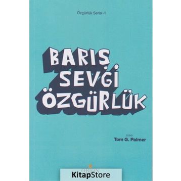 Barış Sevgi Özgü - Tom G. Palmer