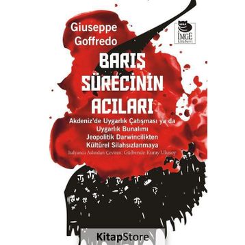 Barış Sürecinin Acıları - Giuseppe Goffredo