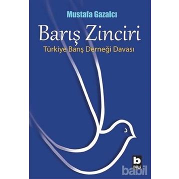Barış Zinciri - Mustafa Gazalcı