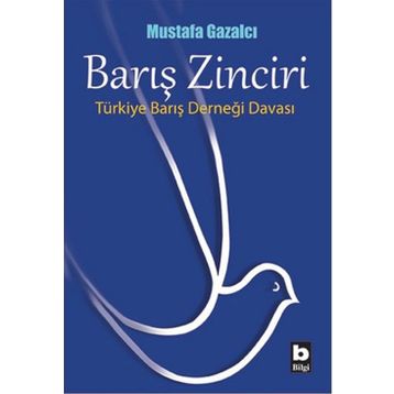 Barış Zinciri - Mustafa Gazalcı