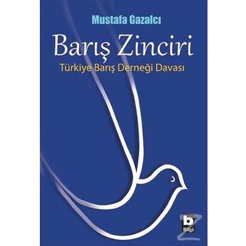 Barış Zinciri - Mustafa Gazalcı