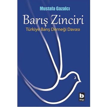 Barış Zinciri - Mustafa Gazalcı