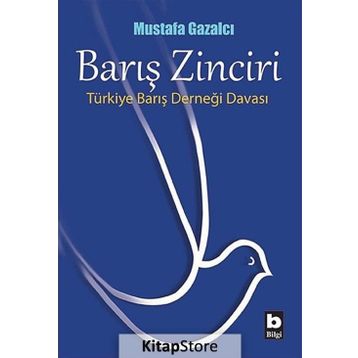 Barış Zinciri - Mustafa Gazalcı