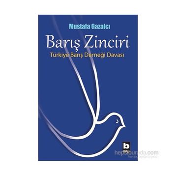 Barış Zinciri - Mustafa Gazalcı