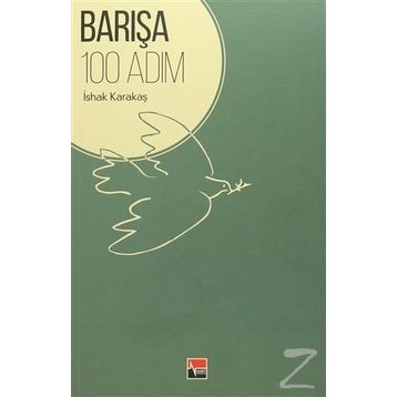 Barışa 100 Adım - İshak Karakaş