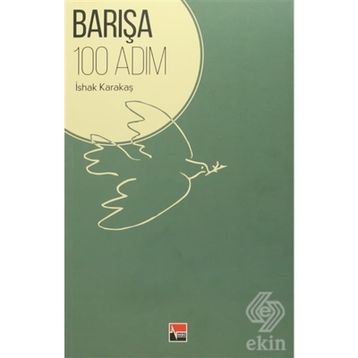 Barışa 100 Adım - İshak Karakaş