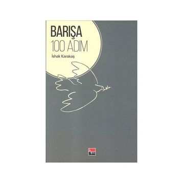 Barışa 100 Adım - İshak Karakaş
