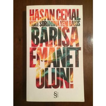 BARIŞA EMANET OLUN! - HASAN CEMAL