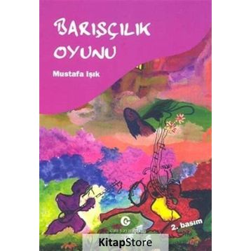 BARIŞÇILIK OYUNU - MUSTAFA IŞIK