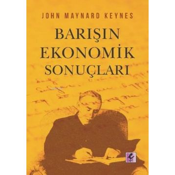 Barışın Ekonomik Sonuçları - Efil Yayınevi