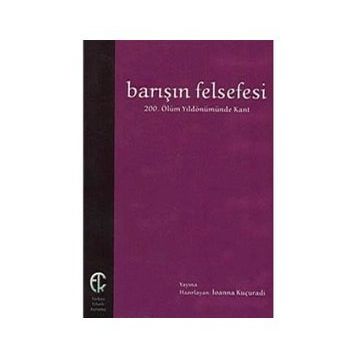 Barışın Felsefesi - İoanna Kuçuradi