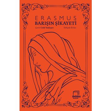 Barışın Şikayeti - Desiderius Erasmus
