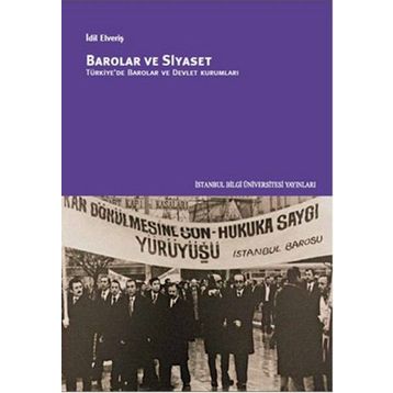 Barolar ve Siyaset - İdil Elveriş