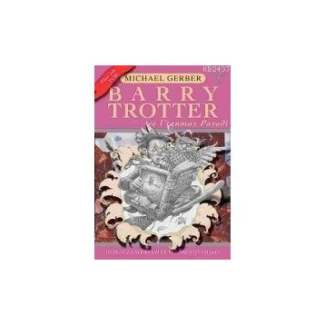 Barry Trotter ve Utanmaz Parodi - Michael Gerber