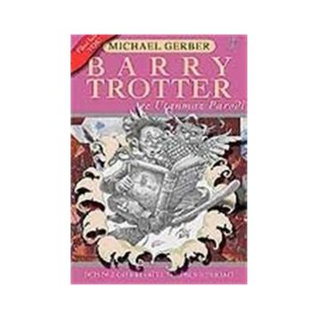 Barry Trotter ve Utanmaz Parodi - Michael Gerber