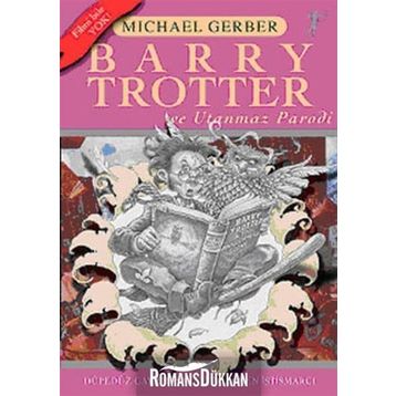 Barry Trotter ve Utanmaz Parodi - Michael Gerber