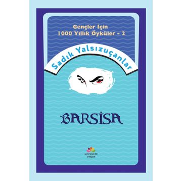 Barsisa - Sadık Yalsızuçanlar