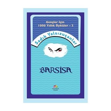 Barsisa - Sadık Yalsızuçanlar
