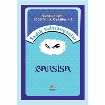 Barsisa - Sadık Yalsızuçanlar