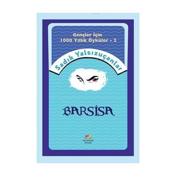 Barsisa - Sadık Yalsızuçanlar