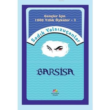 Barsisa - Sadık Yalsızuçanlar