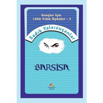 Barsisa - Sadık Yalsızuçanlar