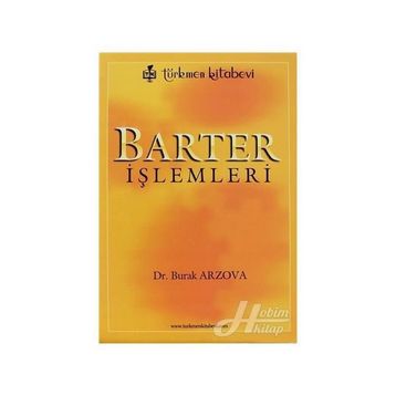 BARTER İŞLEMLERİ - SABRI BURAK ARZOVA
